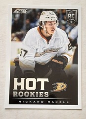 2013-14 Panini Score #622 Rickard Rakell Hot Rookies Ducks